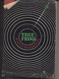 Tree Frog Martin Woodhouse 1966 HC DJ First American Edition - Picture 1 of 1