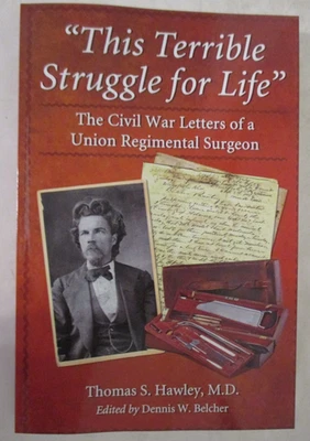 This Terrible Struggle for Life : The Civil War Letters of a Union Regimental Foto 1 de 2