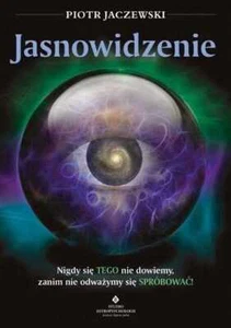Jasnowidzenie PIOTR JANCZEWSKI / Studio Astropsychologii - Zdjęcie 1 z 1