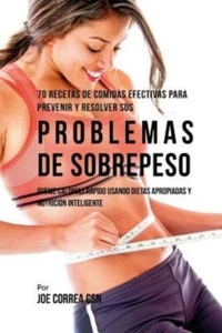 70 Recetas De Comidas Efectivas Para Prevenir Y Resolver Sus Problemas De S... - Picture 1 of 1
