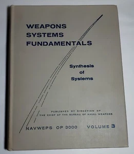 Weapon Systems Fundamentals: Synthesis of Weapons - Volume 3 - Picture 1 of 12