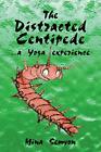 The Distracted Centipede A Yoga Experience By Semyon Mina Paperback Book The