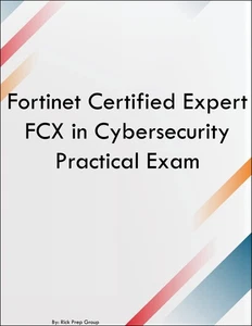 Fortinet Certified Expert FCX in Cybersecurity Practical - Picture 1 of 1
