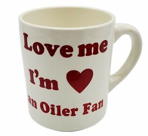 Love Me I'm an Oiler Fan Vintage Houston Oilers Coffee Mug 10 oz 1970s