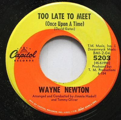Pop 45 Wayne Newton - Too Late To Meet / Only You On Capitol - Image 1 of 2