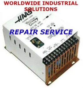 REPAIR SERVICE- HAAS 93-69-1000, 20/15 HP VECTOR DRIVE - Picture 1 of 1