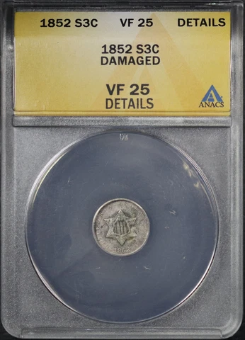 1852 Three Cent Piece ANACS VF-25 Details Damaged Cover