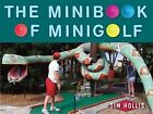 Minibook of Minigolf, Tim Hollis,  Paperback