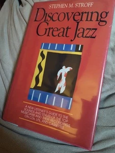 STROFF Discovering Great Jazz 1st Edition MUSIC BOOK history Stories American - Picture 1 of 13