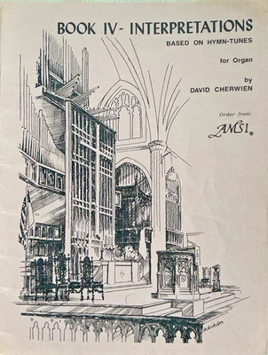 MÚSICA DE ÓRGANO -CHERWIEN, DAVID - INTERPRETACIONES BASADAS EN HIMNO - MELODÍAS - LIBRO 4 Foto 1 de 3