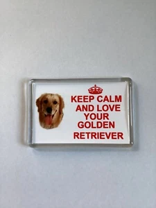 Golden Retriever Dog Fridge Magnet Keep Calm And Love Your Golden Retriever - Picture 1 of 3