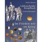 Lüdenscheider Knopfbuch Uniformknöpfe Im Frieden wie im Krieg Hostert