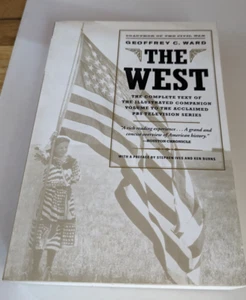 T-22 The West Geoffry C. Ward The Complete Text of the illustrated Companion PBS - Picture 1 of 2