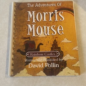The Adventures of Morris Mouse: Rainbow Castles by David Pollin(1980)AUTOGRAPHED - Picture 1 of 3