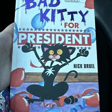 Bad Kitty for President by Nick Bruel, NEW Hardcover, FREE SHIP