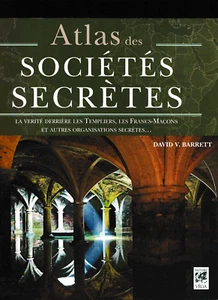 Atlas des sociétés secrètes Templiers Francs Maçons David V Barrett Ref E3 - Imagen 1 de 12