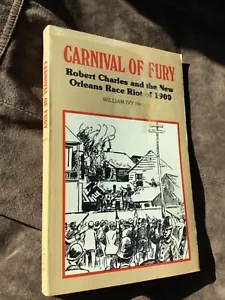 Karneval des Zorns, William Hair, Robert Charles und New Orleans Rennaufstand von 1900 - Bild 1 von 4