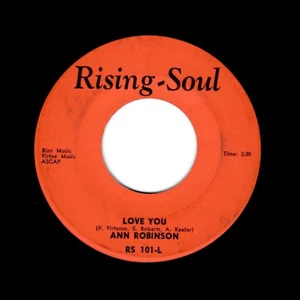 DEEP SOUL-ANN ROBINSON-LOVE YOU/THE LETTER-RISING-SOUL 101 - Picture 1 of 2