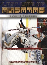 2006-07 Upper Deck MVP Last Line of Defense #LL13 Dwayne Roloson