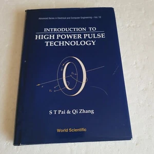 Introduction To High Power Pulse Technology by S T Pai & Qi Zhang - Very Good - Picture 1 of 7
