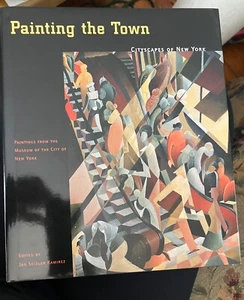 Painting the Town : Cityscapes of New York Ramirez : Hardcover Dust Jacket - Bild 1 von 4