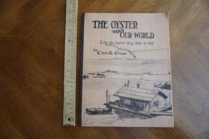 The Oyster Was Our World Life on Oyster Bay WA 1898-1914 2nd Printing Cora Chase - Picture 1 of 19