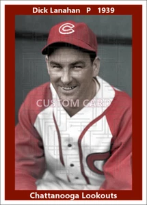 Dick Lanahan - 1939 Chattanooga Lookouts - 2.5 x 3.5 custom card (blank back) - Picture 1 of 1