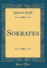 Sokrates Classic Reprint, Richard Kralik,  Hardbac