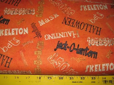 PRIMITIVE 100% HALLOWEEN SPOOKY SPECTACULAR WORDS ON ORANGE COTTON FABRIC 45"  - Image 1 of 2