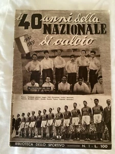 CALCIO 1910-1949 40 ANNI DELLA NAZIONALE DI CALCIO - NUMERO UNICO SPECIALE - Imagen 1 de 9