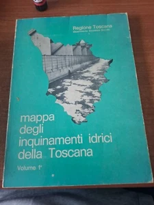 Libro Mappa degli inquinamenti idrici della Toscana Regione Toscana scegli numer - Picture 1 of 2