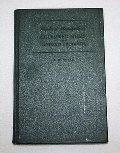 Practical Manufacture of Cultured Milks and Kindred Products by A.D. Burke 1938 - Picture 1 of 1
