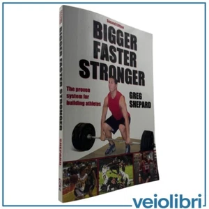 Bigger Faster Stronger Greg Shepard 2009 Human Kinetics Sollevamento Pesi Sport - Picture 1 of 1
