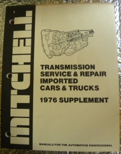 Mitchell Transmission Service & Repair Imported Cars & Trucks 1976 Supplement - Imagen 1 de 7