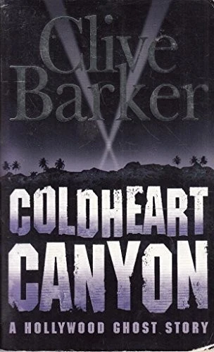 Coldheart Canyon - Clive Barker - Image 1 of 1
