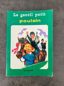 BUCH LE GENTIL PETIT FOHLEN Editions TOURET Pomme d'Or 1977 J75  - Bild 1 von 1