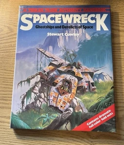 Spacewreck Ghostships & Derelicts of Space Terran Trade Handbook Stewart Cowley - Foto 1 di 24