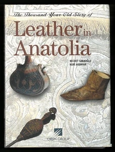 Leather in Anatolia Necdet Sakaoglu Nuri Akbayar Orjin Group 2002 - Imagen 1 de 1