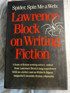 Spider, Spin Me a Web: A Handbook for Fiction Writers by Block, Lawrence - Picture 1 of 1