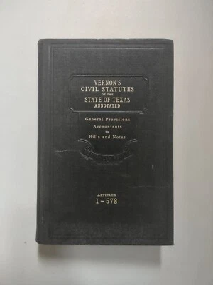 Vernons 1925 Texas Law Civil Statutes Civil And Criminal Appeals 1 to 578-A16 - Image 1 of 4