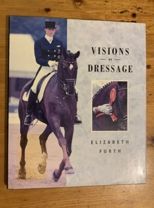 Visions of Dressage - Elizabeth Furth - Bild 1 von 4