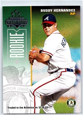 BUDDY HERNANDEZ 2003 Donruss Champions Rookie Oakland Athletics Baseball #298 - Image 1 of 2
