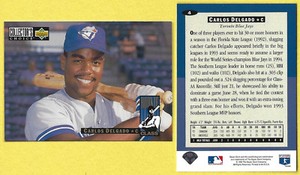 CARLOS DELGADO RC-1994 UD COLLECTOR'S CHOICE # 4 ROOKIE CLASS-TORONTO BLUE JAYS