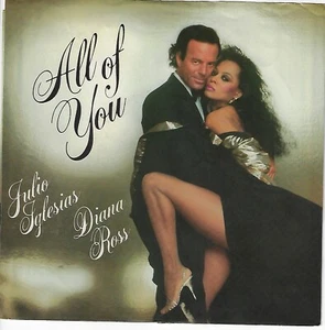 JULIO IGLESIAS/DIANA ROSS/ ALL OF YOU USED 7" W/ PIC SLEEVE VG+/VINYL NM - Picture 1 of 3