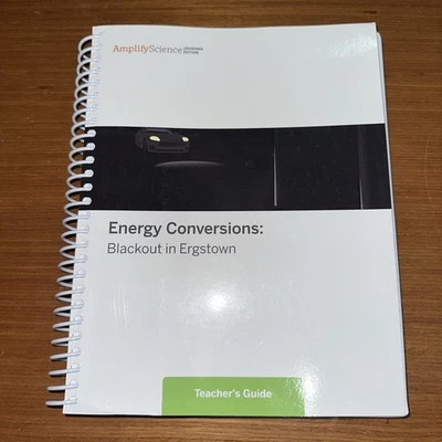 Amplify Science Teachers Edition Energy Conversions: Blackout In Ergstown - Image 1 of 4