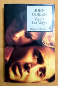 John O'Brien, Via da Las Vegas, Ed. Feltrinelli, 1996 - Picture 1 of 1