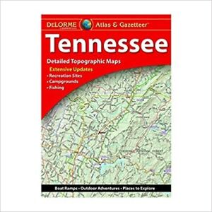 Tennessee State Atlas & Gazetteer, by DeLorme, 2020 12th edition