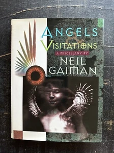 Angels & Visitations A Miscellany by Neil Gaiman Hardcover - Picture 1 of 2