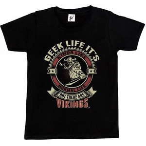 Geek Life It's Like Real Life But There Are Vikings Kinder Jungen / Mädchen T-Shirt - Bild 1 von 6