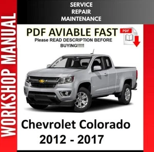 CHEVROLET COLORADO 2012 2013 2014 2015 2016 SERVICE REPAIR WORKSHOP MANUAL 2 - Picture 1 of 1